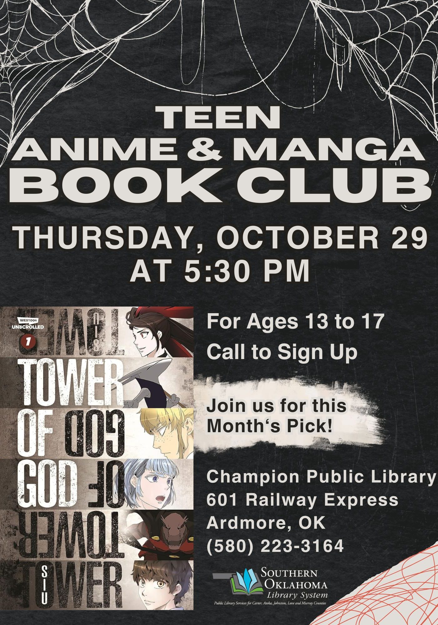 Flyer with the Tower of God volume 1 cover and spider webs. Champion Public Library, Thursday, October 29, 5:30 PM. Ages 13-17. Call to sign up.