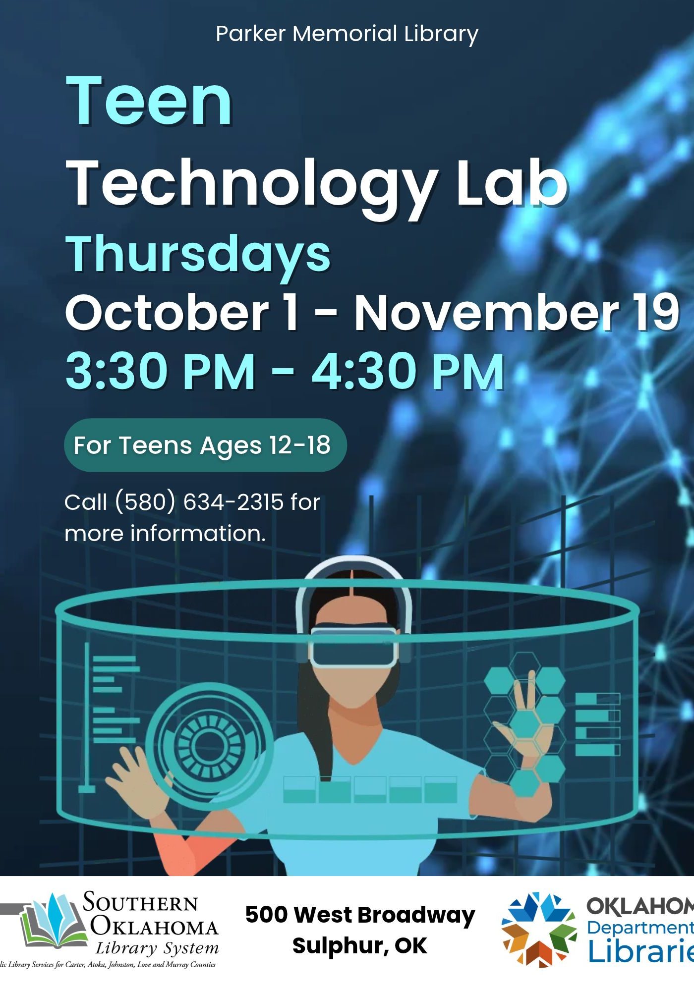 Dark blue tech-themed flyer for Parker Memorial Library's Teen Technology Lab, Thursdays October 1–November 19, 3:30–4:30 PM, for teens ages 12–18, 500 West Broadway, Sulphur, OK, (580) 634-2315.
