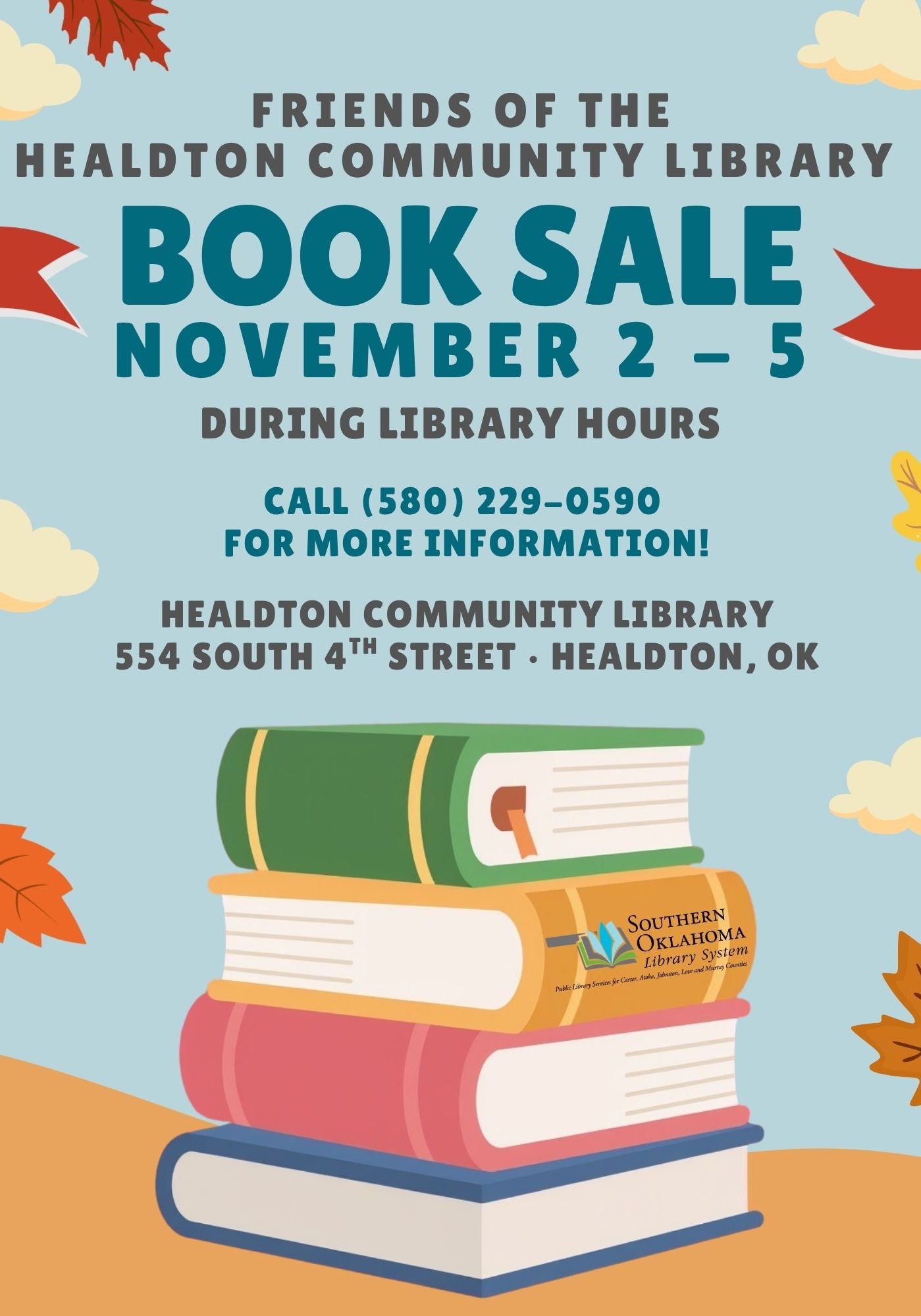 Flyer for the Friends of the Healdton Community Library book sale, November 2–5, during library hours. Call (580) 229-0590 for more information. Held at Healdton Community Library, 554 South 4th Street, Healdton, OK.