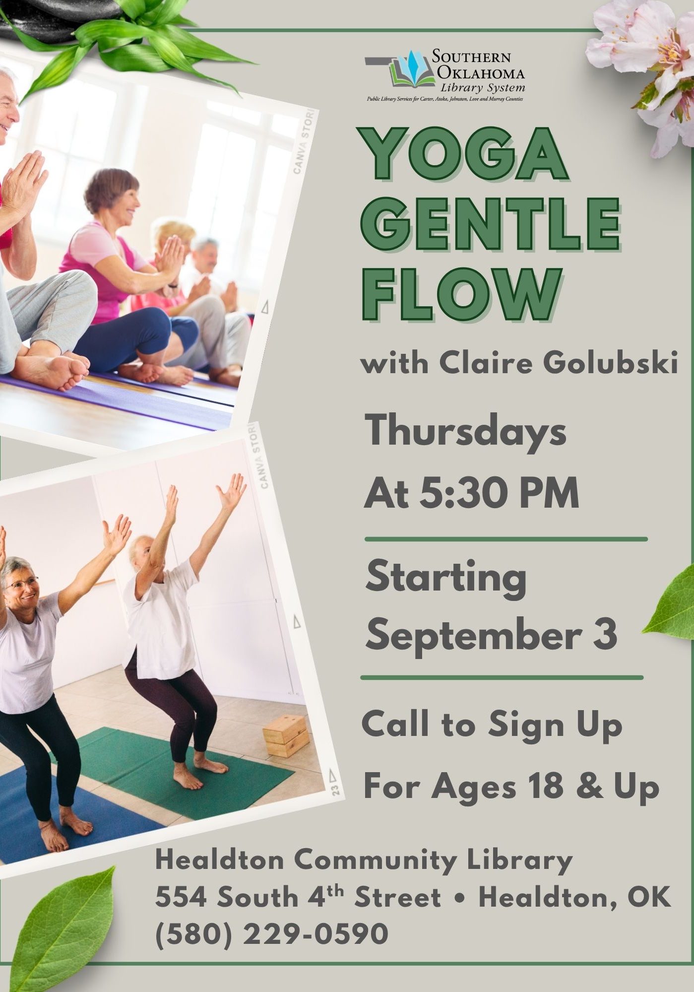 Flyer for "Yoga Gentle Flow" with Claire Golubski, hosted by the Southern Oklahoma Library System. Photos show older adults doing yoga poses on mats, with bamboo, stones, and cherry blossom decorations. Text: Thursdays at 5:30 PM, starting September 3. Call to sign up. Ages 18+. Healdton Community Library, 554 South 4th Street, Healdton, OK, (580) 229-0590.